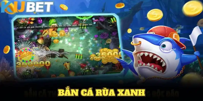 Bắn cá rùa xanh đang thu hút đông đảo người hâm mộ muốn tham gia trải nghiệm. Hãy cùng kubet nhanh chóng tìm hiểu kỹ hơn để biết thêm nhiều cách tối ưu lợi nhuận nhé